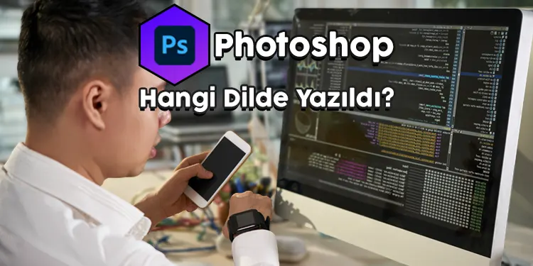 photoshop hangi dilde yazıldı