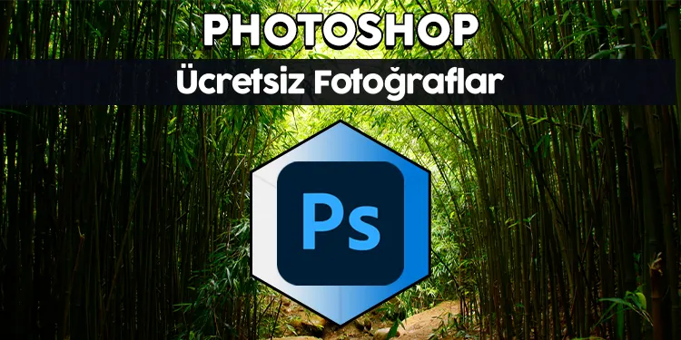 photoshop için ücretsiz fotoğraflar