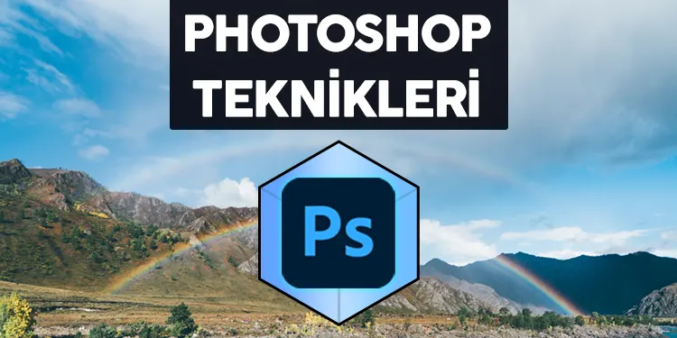 photoshop teknikleri